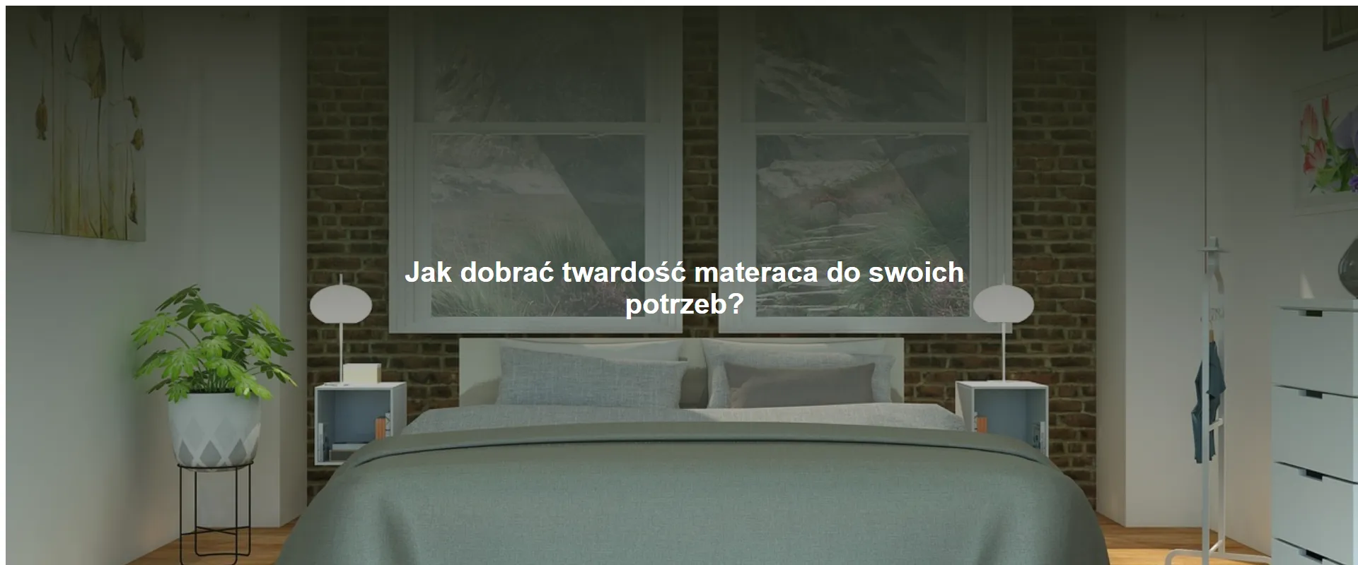 Jak dobrać twardość materaca do swoich potrzeb?